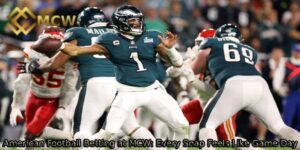 American-Football-Betting-at-MCW_-Every-Snap-Feels-Like-Game-Day.