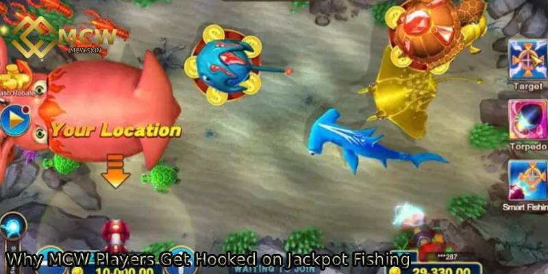Why-MCW-Players-Get-Hooked-on-Jackpot-Fishing.